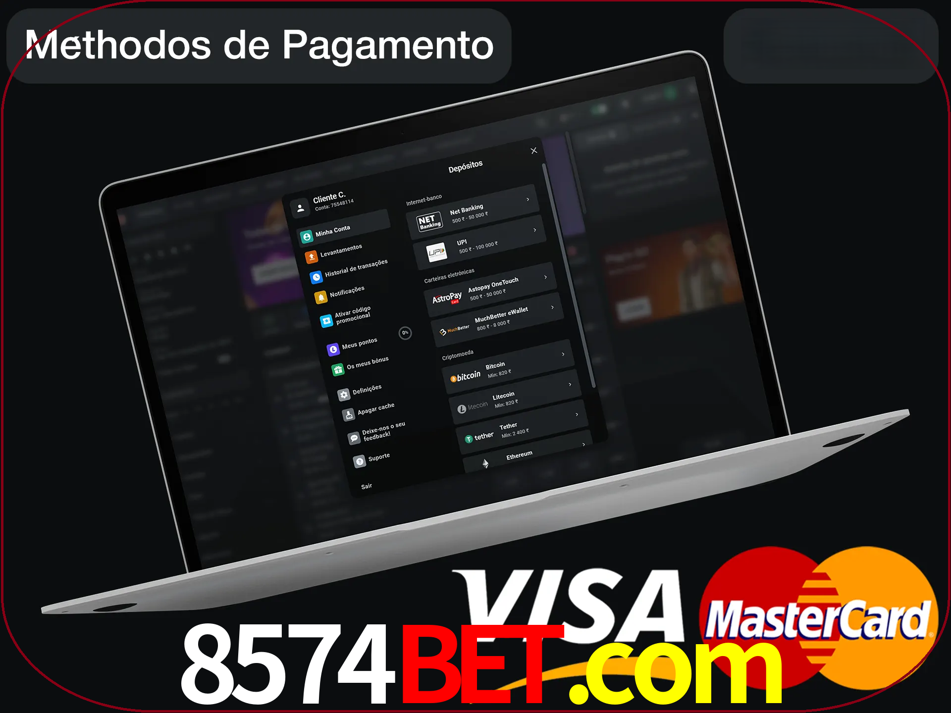 Use seu método de depósito preferido.