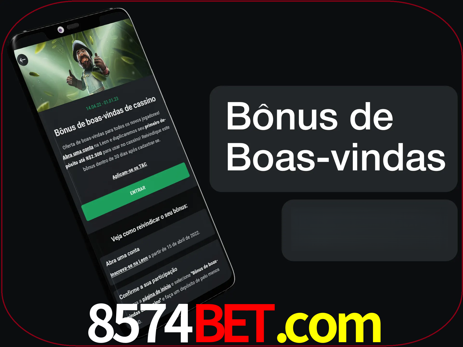 Não se esqueça de usar o bônus de boas-vindas.